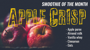 Apple Crisp Smoothie Of The Month graphic