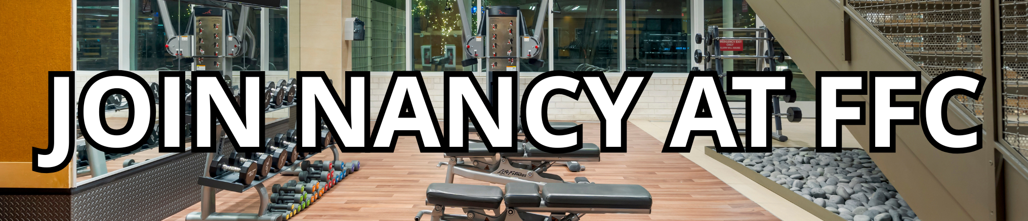 Join Nancy in staying strong as you age at FFC.